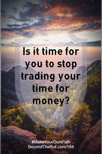 lifestyle business stop trading time for money