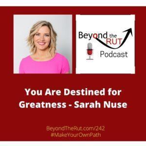 Destined for Greatness - Sarah Nuse