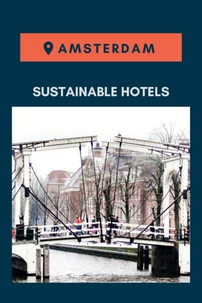 Sustainable Boutique Hotels in Amsterdam