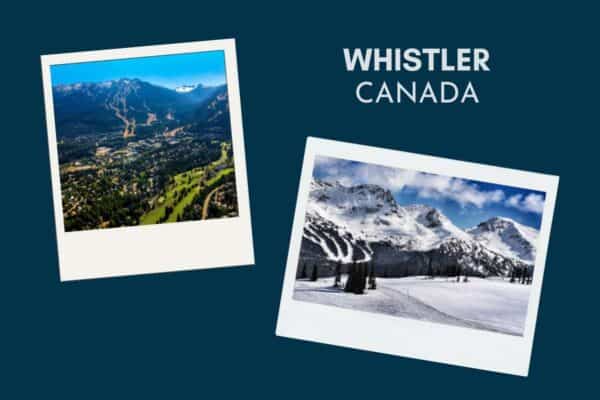 Whistler during summer and winter.