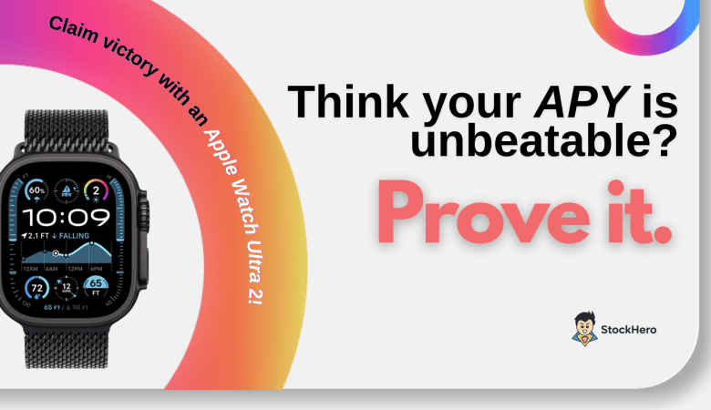StockHero’s Ultimate APY Showdown: Win an Apple Watch Ultra 2!