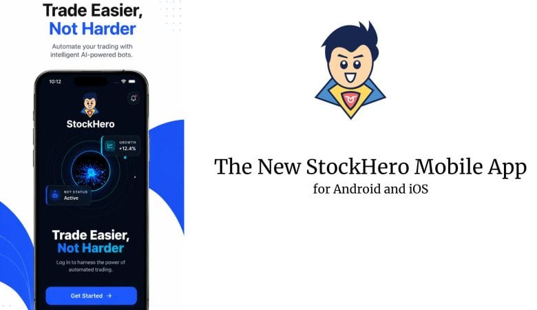 The Next Generation of StockHero Is Here: Introducing the All-New Mobile App