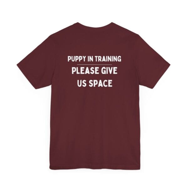 Puppy in Training Unisex Tshirt - Image 3