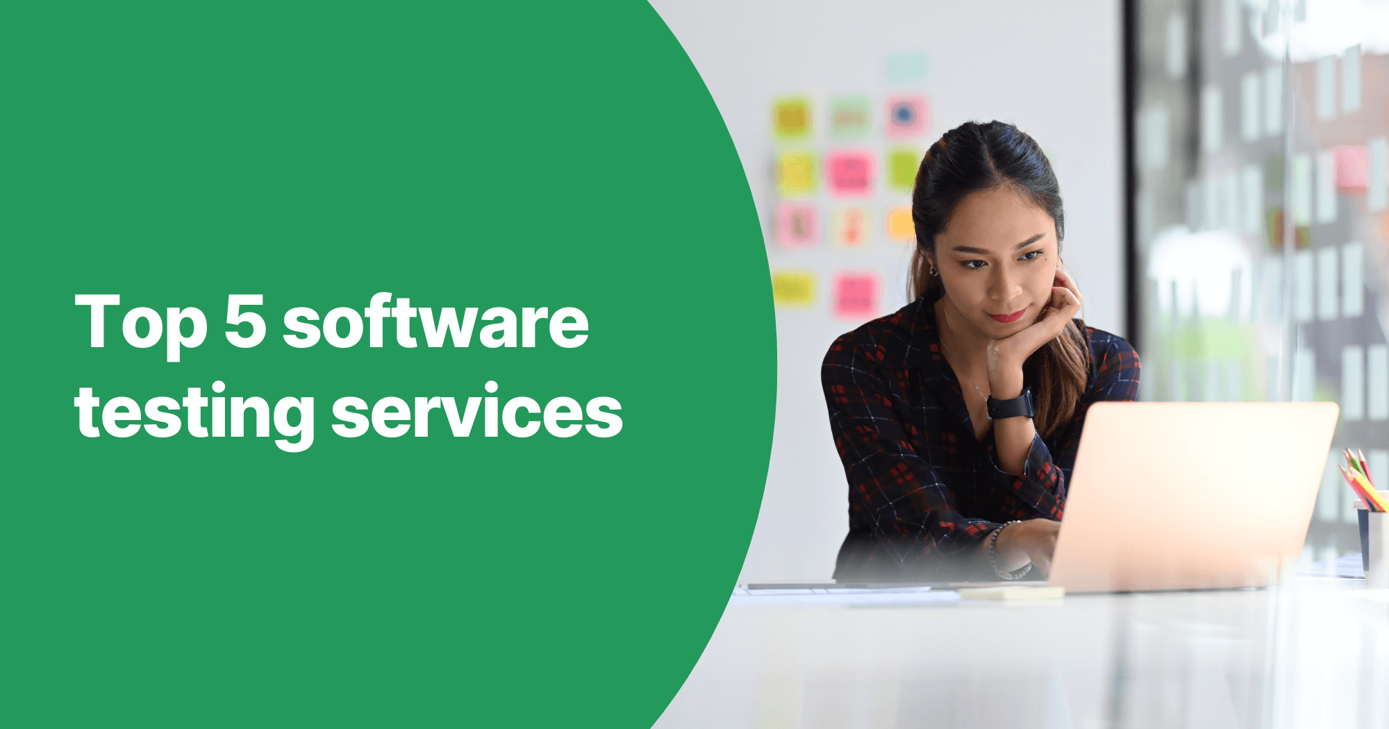 Top 5 software testing services (and questions to ask before choosing one)