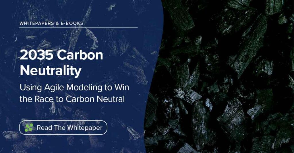 2035 Carbon Neutrality: Using Agile Modeling to Win the Race to Carbon Neutral