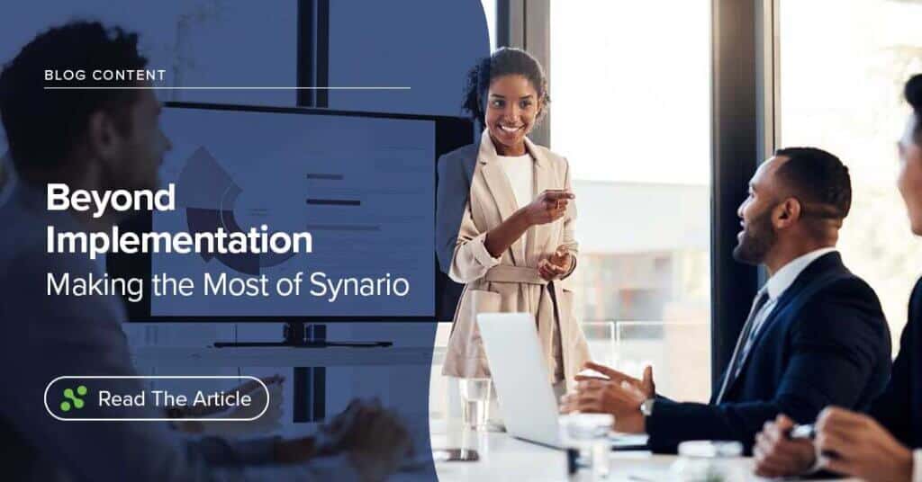 Beyond Implementation – Making the Most of Synario