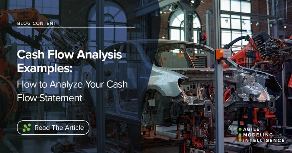 Cash Flow Analysis Examples: How to Analyze Your Cash Flow Statement