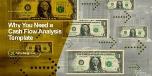 Why You Need a Cash Flow Analysis Template