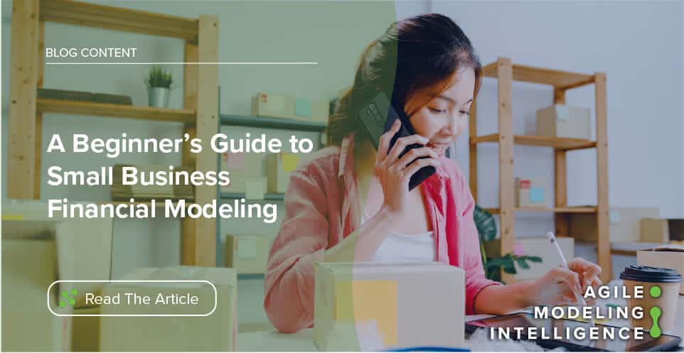 You are currently viewing A Beginner’s Guide to Small Business Financial Modeling