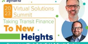 Taking Transit Finance to New Heights &ndash; 2023 Virtual Solutions Summit
