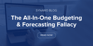The &ldquo;All-In-One&rdquo; Budgeting and Forecasting Fallacy