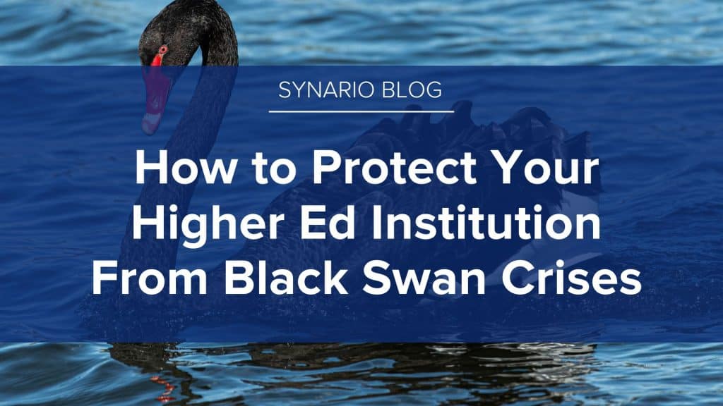 High Risk Crises in Higher Education – Black Swan Events