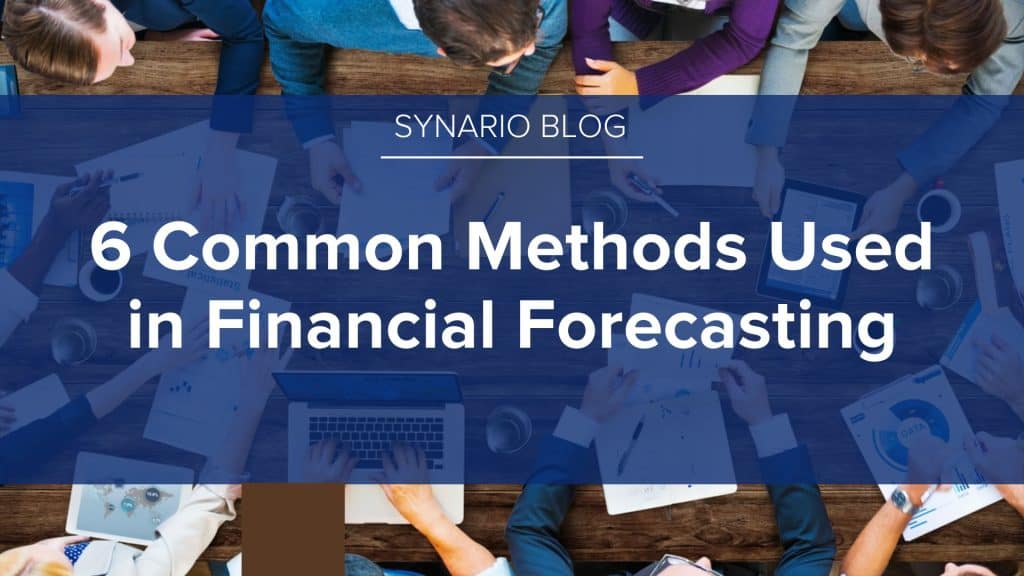 6 Common Methods Used in Financial Forecasting