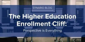 The Higher Education Enrollment Cliff: Financial Perspective Is Everything
