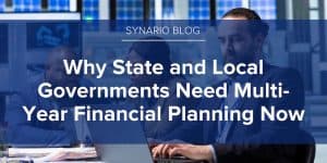 Why State and Local Governments Need Multi-Year Financial Planning Now