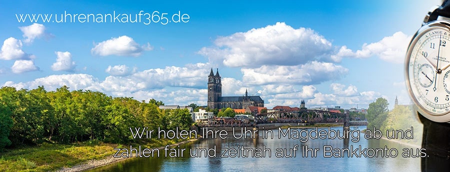 Wir holen Ihre Uhr in Magdeburg ab und zahlen fair und zeitnah auf Ihr Bankkonto aus.