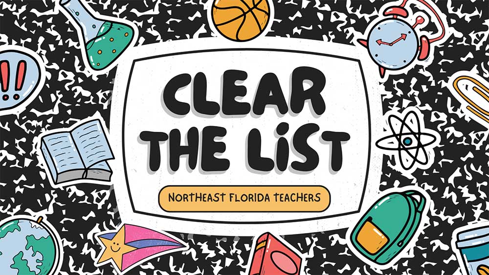 Clear the List Jacksonville and Northeast Florida Teachers