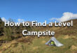 How to Find a Level Campsite