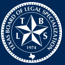 Texas Board of Legal Specialization Round