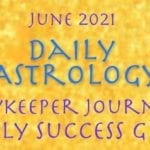 Daily Success Guide, Daykeeper Journal Astrology, June 2021