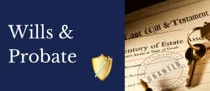 Probate and Wills Lawyer
