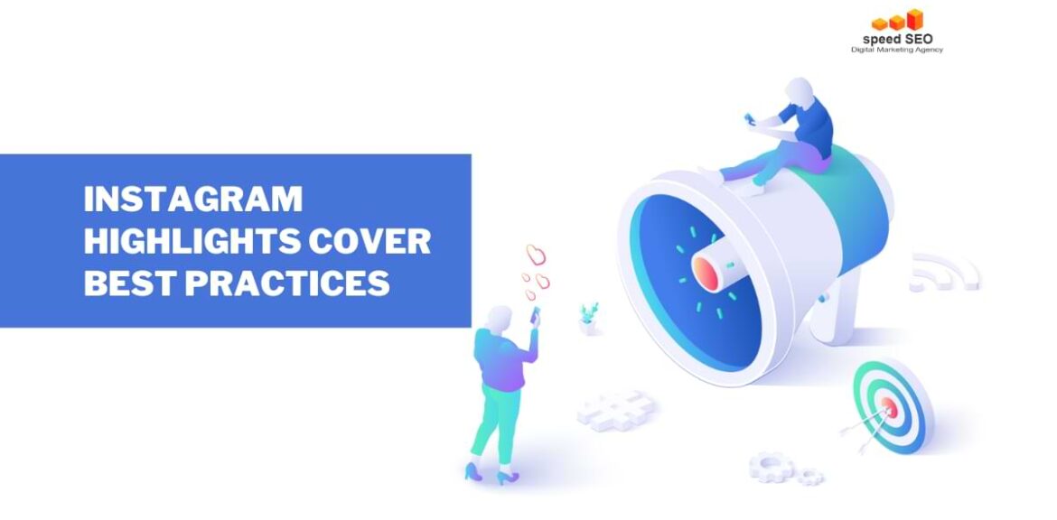 Instagram Highlights Cover Best Practices