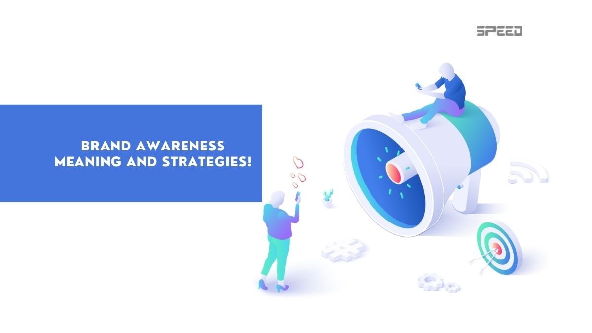 what is brand awareness and how to create successful strategies