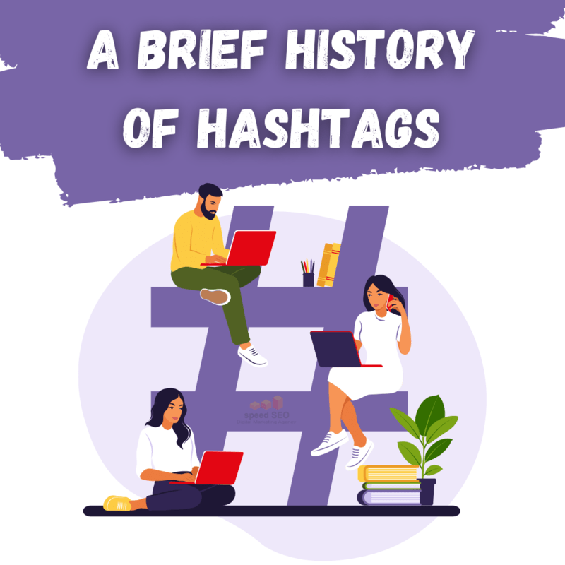 A Brief History of Hashtags